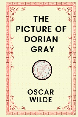THE PICTURE OF DORIAN GRAY: "Unmasking the Portrait of Morality". THE PICTURE OF DORIAN GRAY: "Unmasking the Portrait of Morality".