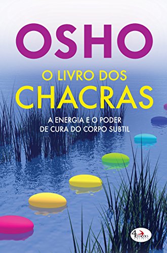O Livro dos Chacras A energia e o poder de cura do corpo subtil (Portuguese Edition) [Paperback] Osho