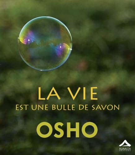 Vie est une bulle de savon (La) von ALMASTA EDITIONS