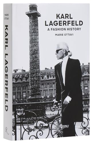 Karl Lagerfeld: A Fashion History von Rizzoli