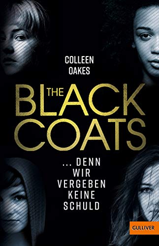 The Black Coats - ... denn wir vergeben keine Schuld: Thriller