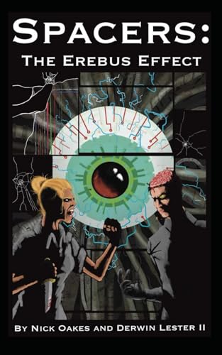 Spacers: The Erebus Effect (The Spacers Saga, Band 1)