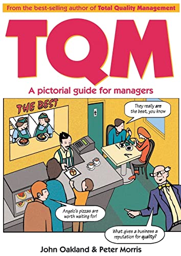 Total Quality Management: A pictorial guide for managers