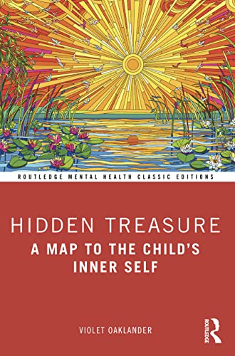 Hidden Treasure: A Map to the Child's Inner Self (Routledge Mental Health Classic Editions) von Routledge