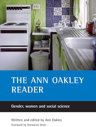 The Ann Oakley reader: Gender, women and social science