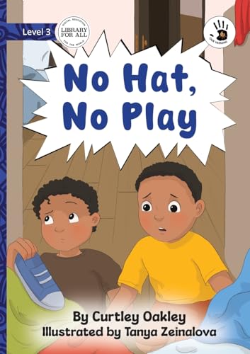 No Hat, No Play - Our Yarning von Library For All Ltd
