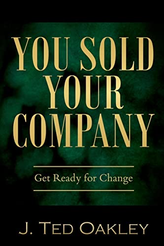 You Sold Your Company: Get Ready for Change von River Grove Books