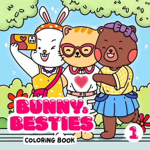 Bunny and Besties Coloring Book: A Simple and Cute Coloring Book for Adults, Teens and Kids to Prompt Relaxation and Fun (Cute & Cozy Coloring Book for Adults, Band 1) Bunny and Besties Coloring Book: A Simple and Cute Coloring Book for Adults, Teens and Kids to Prompt Relaxation and Fun (Cute & Cozy Coloring Book for Adults, Band 1)