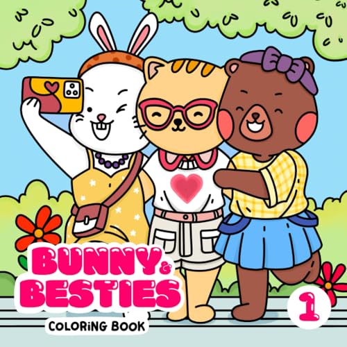 Bunny and Besties Coloring Book: A Simple and Cute Coloring Book for Adults, Teens and Kids to Prompt Relaxation and Fun (Cute & Cozy Coloring Book for Adults, Band 1)