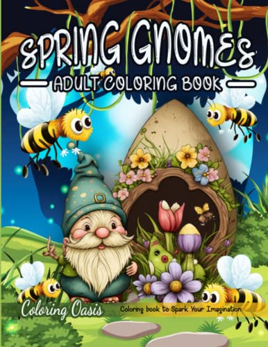 Spring Gnome: Coloring Book For Adults With Beautiful Gnomes for Stress Relief and Relaxation