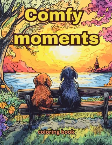 Comfy moments coloring book Comfy moments coloring book von Independently published