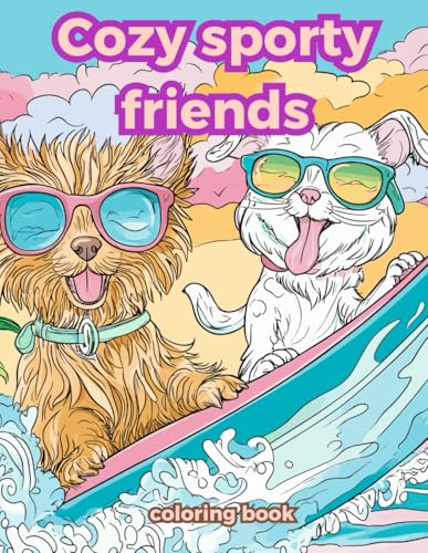 Cozy sporty friends coloring book: 50 adorables animals easy and simple designs for relaxation von Independently published