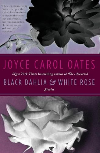 Black Dahlia & White Rose: Stories von Ecco