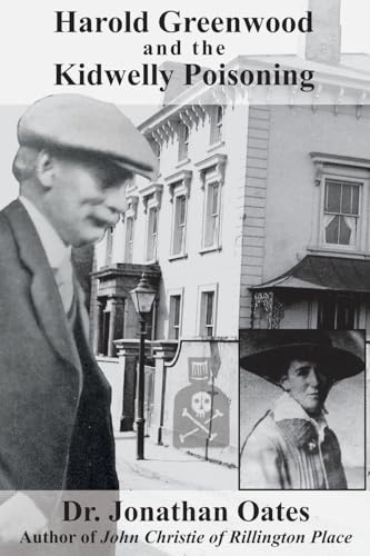 Harold Greenwood and the Kidwelly Poisoning von Irregular Special Press