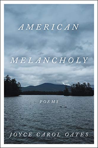 American Melancholy: Poems American Melancholy: Poems