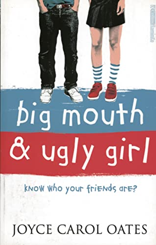 Big Mouth and Ugly Girl. Know who your friends are?: Originalausgabe / Young Adult Literature. Englische Lektüre für das 5. Lernjahr Big Mouth and Ugly Girl. Know who your friends are?: Originalausgabe / Young Adult Literature. Englische Lektüre für das 5. Lernjahr