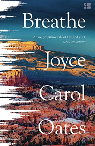 Breathe: Joyce Carol Oates