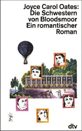 Die Schwestern von Bloodsmoor: Ein romantischer Roman Die Schwestern von Bloodsmoor: Ein romantischer Roman