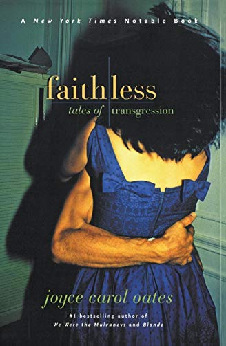 Faithless: Tales of Transgression Faithless: Tales of Transgression