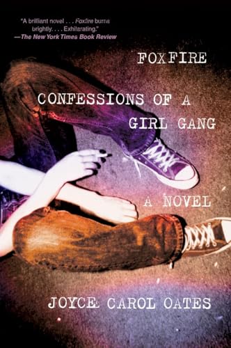 Foxfire: Confessions of a Girl Gang Foxfire: Confessions of a Girl Gang von Plume