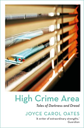High Crime Area: Tales of Darkness and Dread High Crime Area: Tales of Darkness and Dread