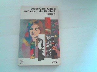 Im Dickicht der Kindheit: Roman (dtv Literatur)