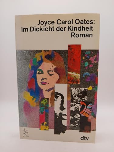 Im Dickicht der Kindheit: Roman (dtv Literatur) von dtv Verlagsgesellschaft mbH & Co. KG