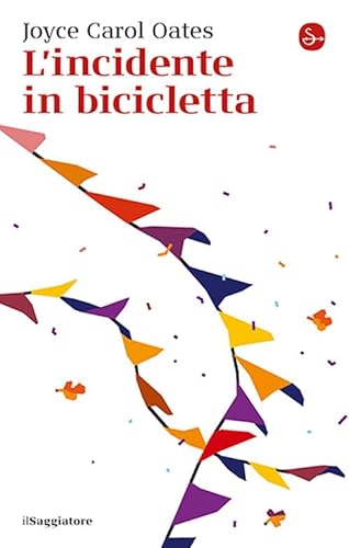 L'incidente in bicicletta (La piccola cultura) von Il Saggiatore