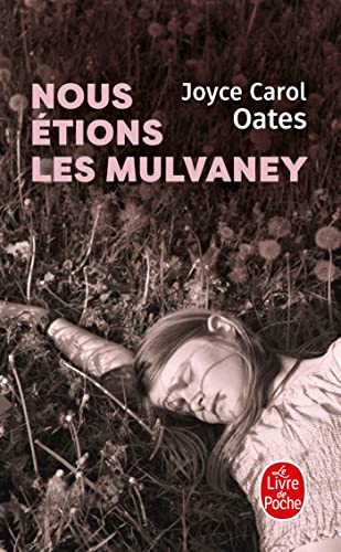 Nous Étions Les Mulvaney (Le Livre de Poche)