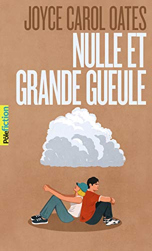 Nulle et Grande Gueule