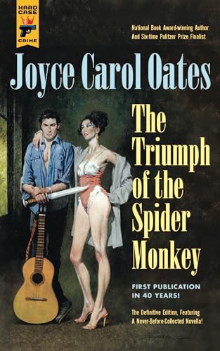 The Triumph of the Spider Monkey (Hard Case Crime)