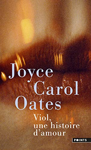 Viol, une histoire d'amour Viol, une histoire d'amour