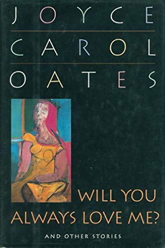 Will You Always Love Me? and Other Stories Will You Always Love Me? and Other Stories