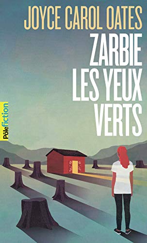 Zarbie les yeux verts von Gallimard Jeunesse