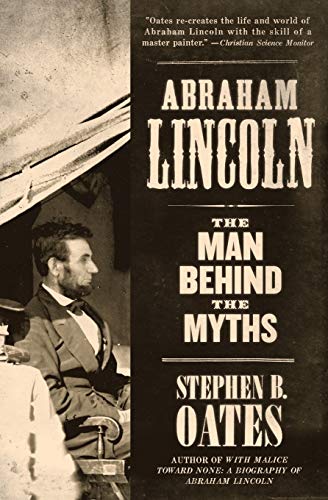 Abraham Lincoln: The Man Behind the Myths von Harper Perennial