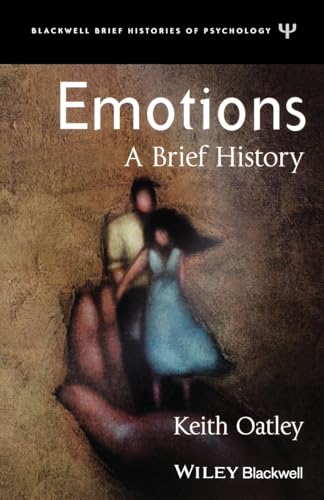 Emotions: A Brief History (Blackwell Brief Histories of Psychology) von Wiley-Blackwell
