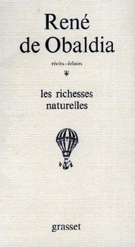 Les richesses naturelles: Récits-éclairs