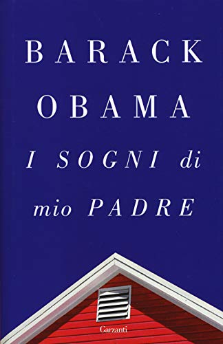 I sogni di mio padre (Saggi)