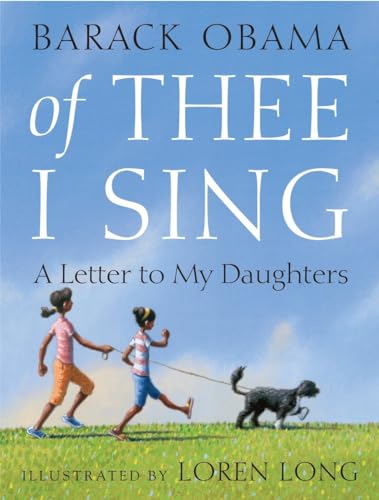 Of Thee I Sing: A Letter to My Daughters Of Thee I Sing: A Letter to My Daughters