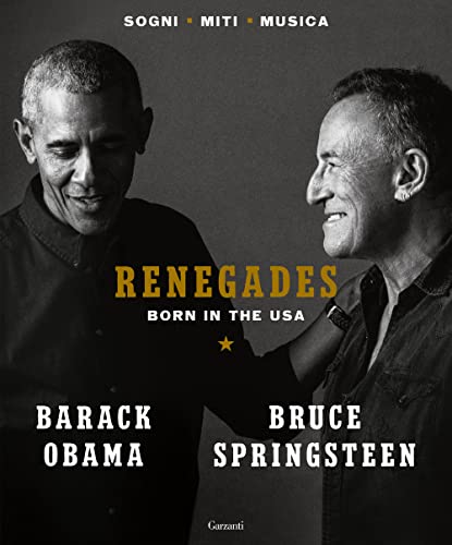 Renegades. Born in the USA (Elefanti bestseller) von Garzanti