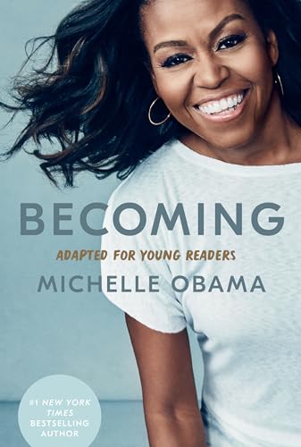 Becoming: Adapted for Young Readers Becoming: Adapted for Young Readers