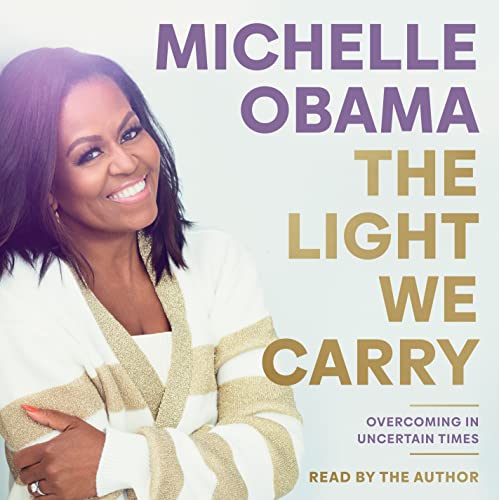 The Light We Carry: Overcoming In Uncertain Times von Penguin