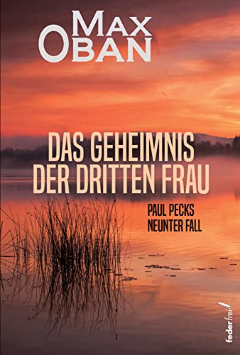 Das Geheimnis der dritten Frau von Federfrei Verlag