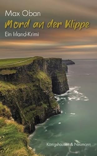 Mord an der Klippe: Ein Irland-Krimi von Königshausen u. Neumann