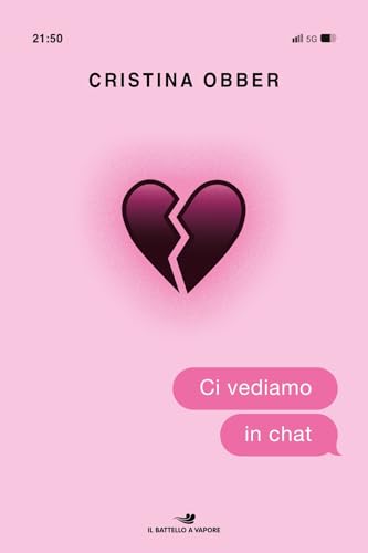 Ci vediamo in chat (Il battello a vapore. One shot) von Piemme