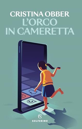 L'orco in cameretta (Saggi) von Solferino
