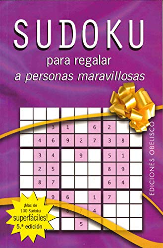 Sudoku para regalar a personas maravillosas (LIBROS SINGULARES) von EDICIONES OBELISCO S.L.