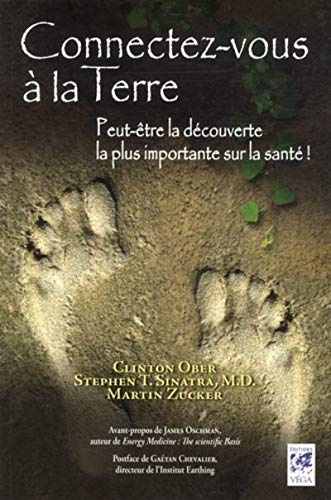 Connectez-vous à la terre: Peut-être la découverte la plus importante sur la santé ! von VEGA