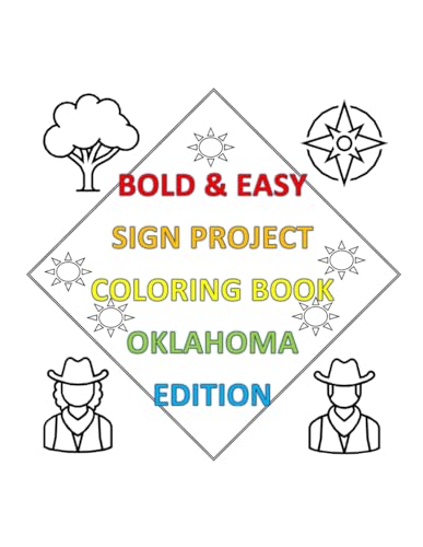 Bold & Easy Sign Project Coloring Book: Oklahoma Edition (Bold & Easy Sign Project Collection) von Independently published