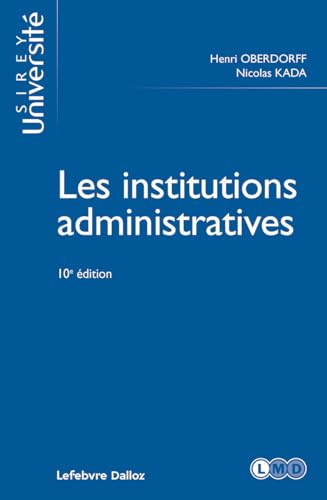 Les institutions administratives 10ed von SIREY